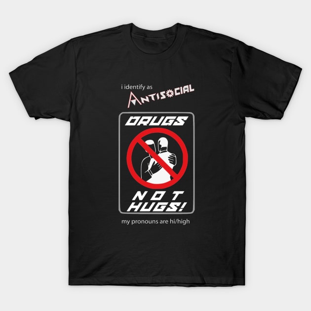 Pronoun high etiquette T-Shirt by Antisocial Party